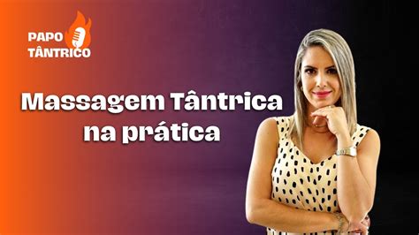 massagem tantrica em jundiai|Harmonia Tantrica – Bem